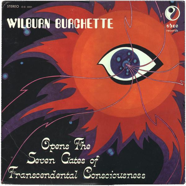 Master Wilburn Burchette - Opens The Seven Gates Of Transcendental Consciousness