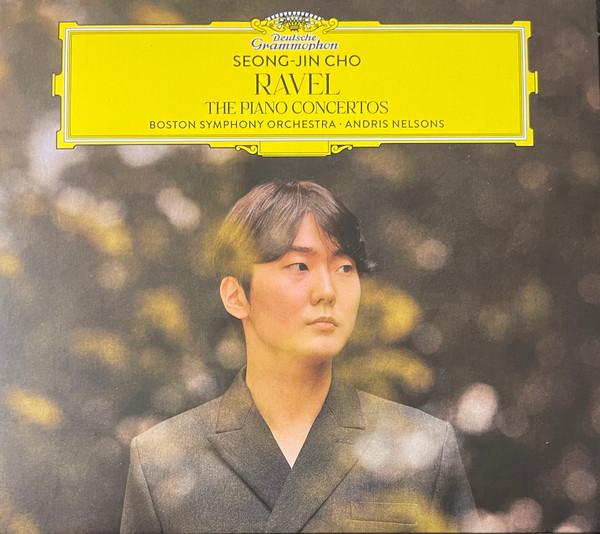 Maurice Ravel, Seong-Jin Cho, Boston Symphony Orchestra, Andris Nelsons - The Piano Concertos