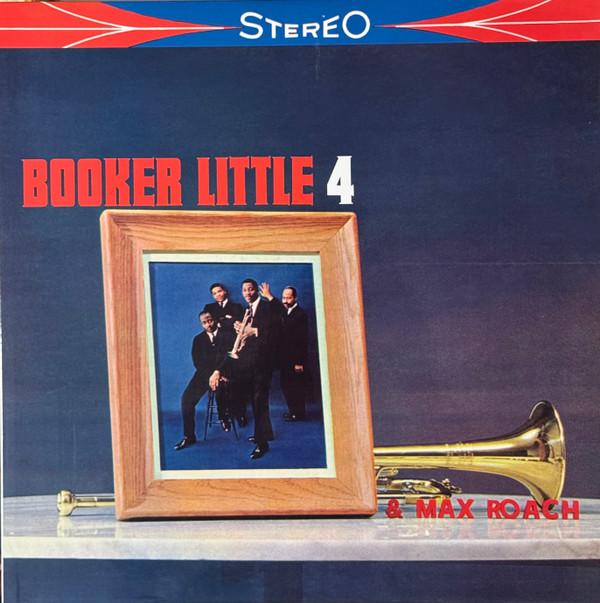 Max Roach, Booker Little 4 - Booker Little 4 & Max Roach
