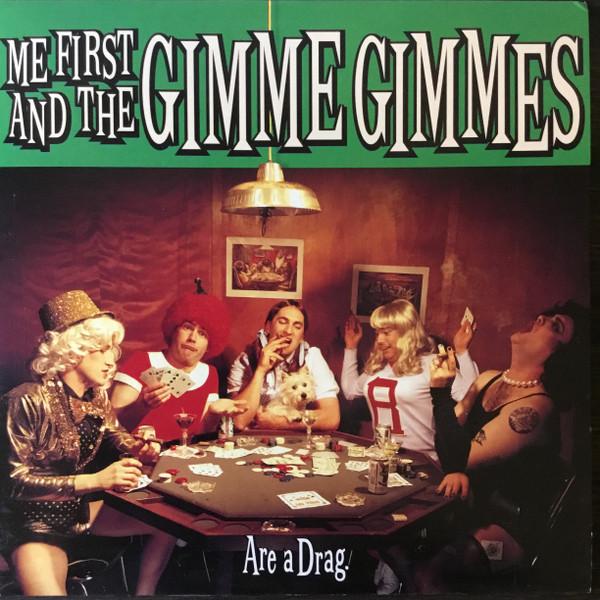 Me First And The Gimme Gimmes - Are A Drag