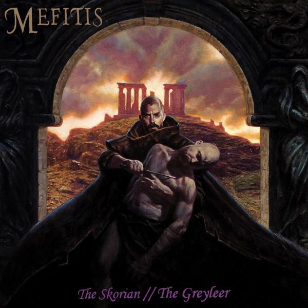 Mefitis (2) - The Skorian // The Greyleer