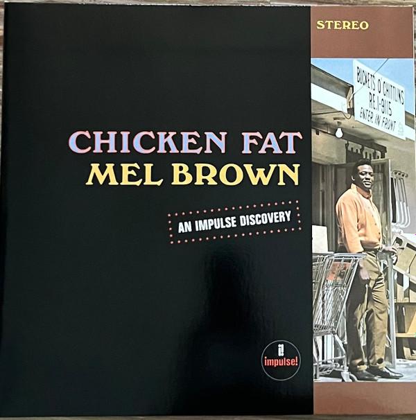 Mel Brown - Chicken Fat