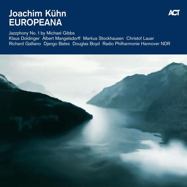 Michael Gibbs, Joachim Kühn - Europeana