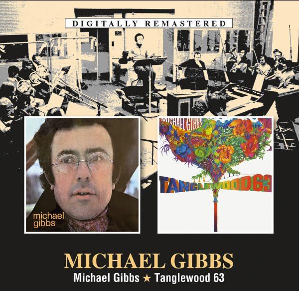 Michael Gibbs - Michael Gibbs ★ Tanglewood 63