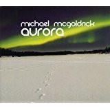 Michael McGoldrick - Aurora