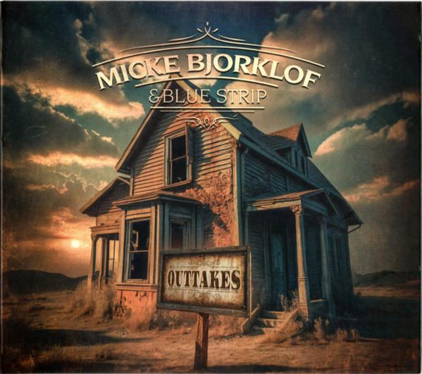 Micke Björklöf & Blue Strip - Outtakes