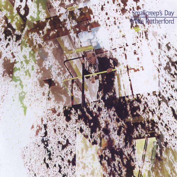 Mike Rutherford - Smallcreep's Day