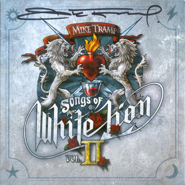 Mike Tramp - Songs Of White Lion (Vol. II)
