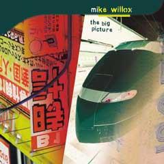 Mike Willox - The Big Picture