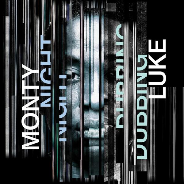 Monty Luke - Nightdubbing