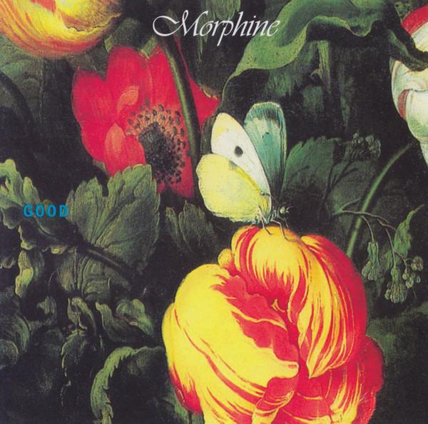 Morphine (2) - Good