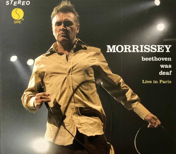 Morrissey - Beethoven Was Deaf (Live In Paris)
