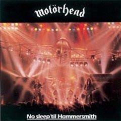 Motörhead - No Sleep 'til Hammersmith
