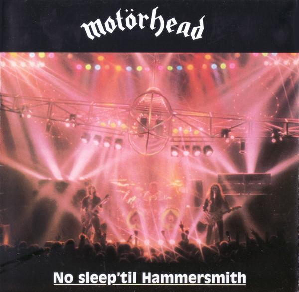 Motörhead - No Sleep 'til Hammersmith