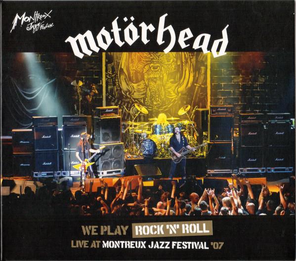 Motörhead - We Play Rock 'N' Roll (Live At Montreux Jazz Festival '07)