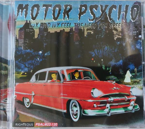  - Motor Psycho! (Lux And Ivy Feel The Need For Speed)