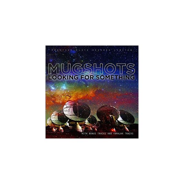 Mugshots - Looking for Something