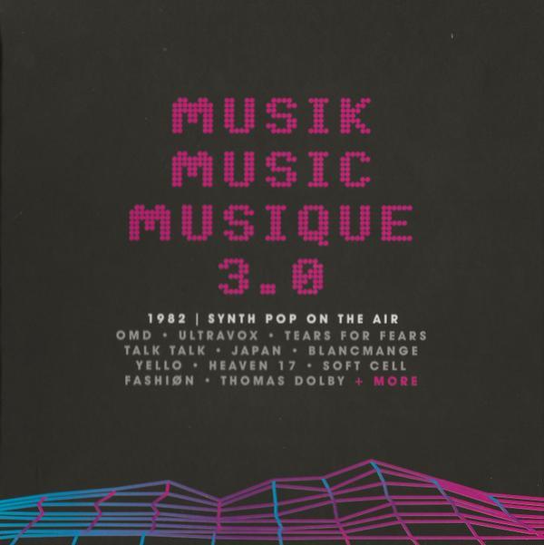  - Musik Music Musique 3.0 (1982 | Synth Pop On The Air)