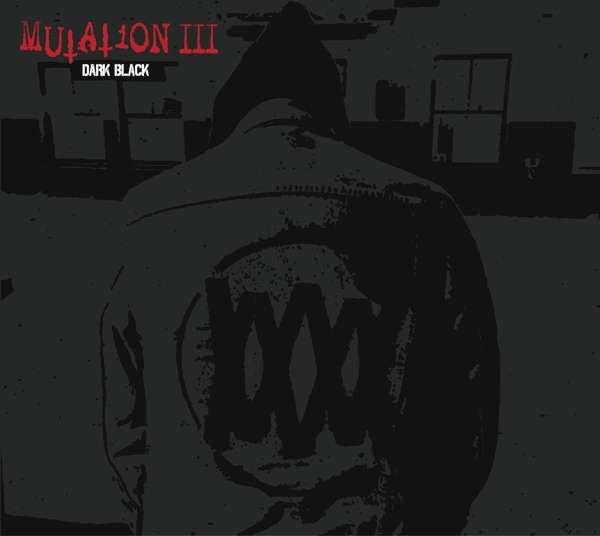 Mutation (7) - Mutation III (Dark Black)