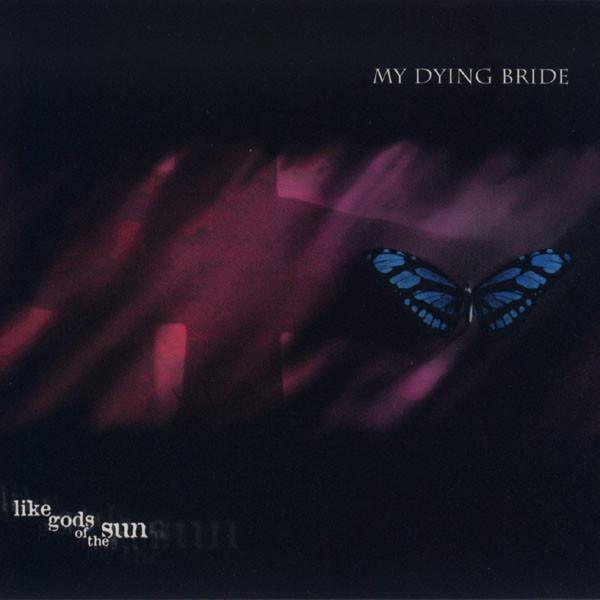 My Dying Bride - Like Gods Of The Sun