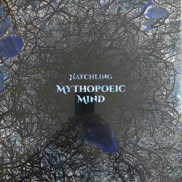 Mythopoeic Mind - Hatchling