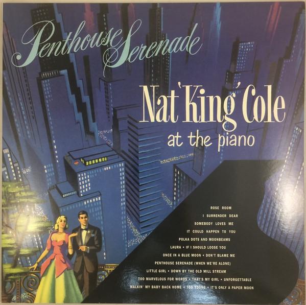 Nat King Cole - Penthouse Serenade