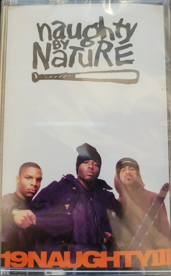 Naughty By Nature - 19 Naughty III
