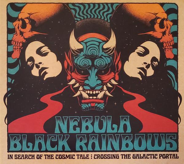 Nebula (3), Black Rainbows - In Search Of The Cosmic Tale: Crossing The Galactic Portal