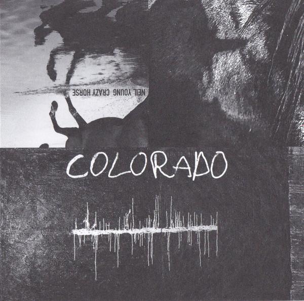 Neil Young, Crazy Horse - Colorado