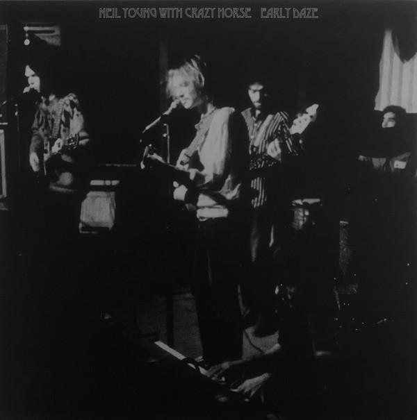 Neil Young, Crazy Horse - Early Daze