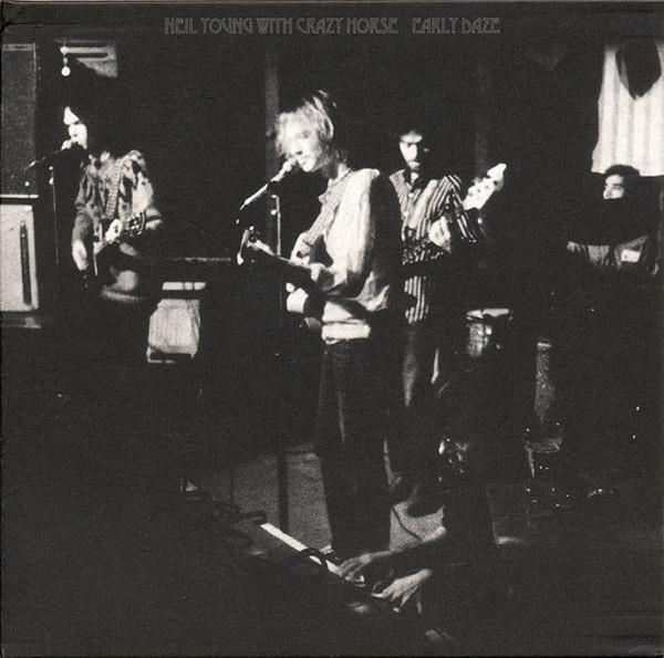 Neil Young, Crazy Horse - Early Daze
