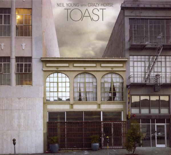 Neil Young, Crazy Horse - Toast