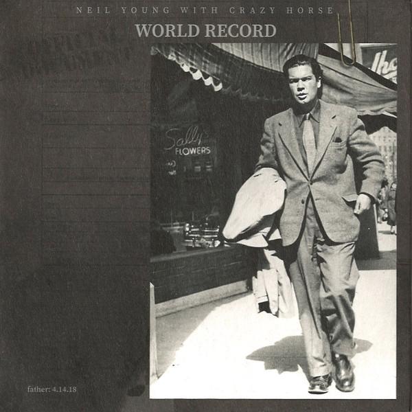 Neil Young, Crazy Horse - World Record