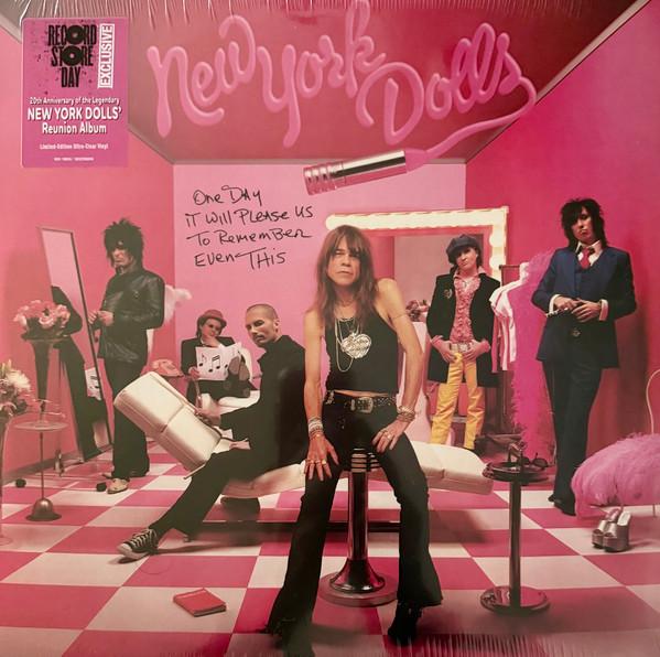 New York Dolls - One Day It Will Please Us To Remember Even This