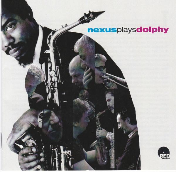 Nexus (46) - Nexus Plays Dolphy