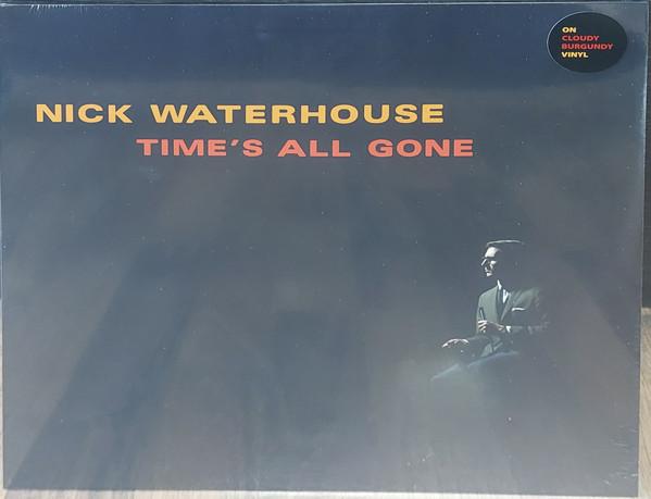 Nick Waterhouse (2) - Time's All Gone