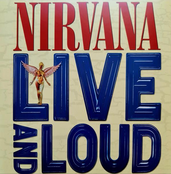 Nirvana - Live And Loud