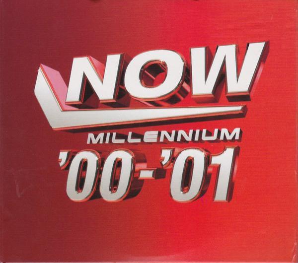  - Now Millennium '00-'01