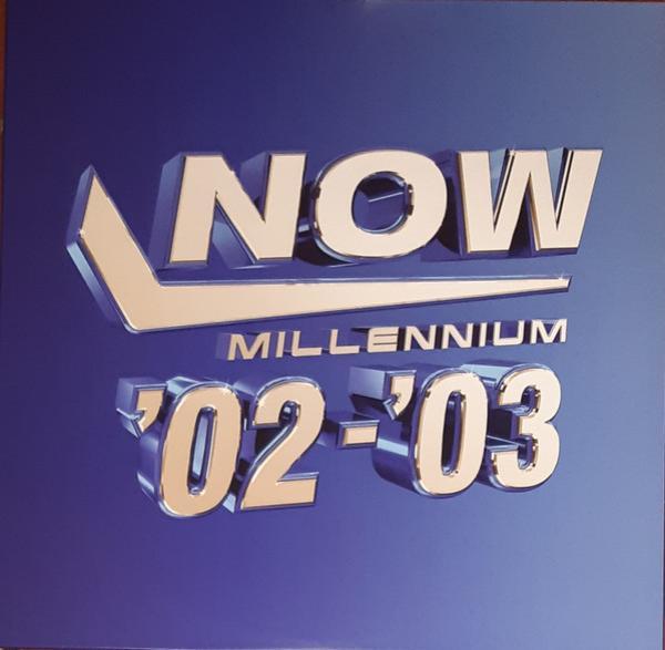  - Now Millennium '02-'03