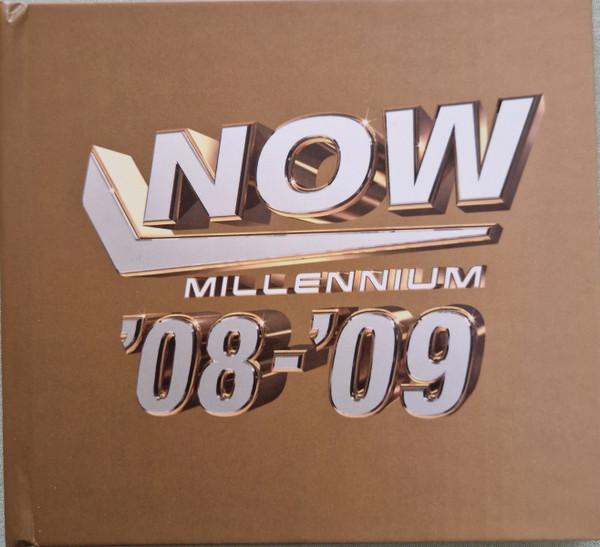  - Now Millennium '08-'09