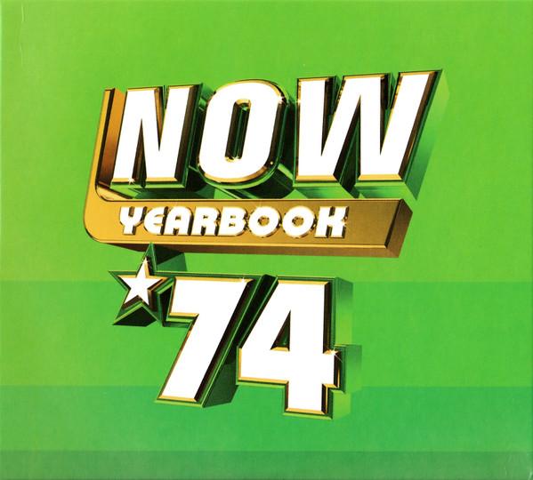  - Now Yearbook '74
