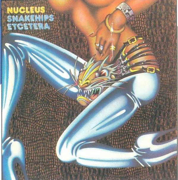 Nucleus (3) - Snakehips Etcetera