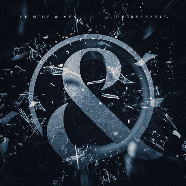 Of Mice & Men - Unbreakable