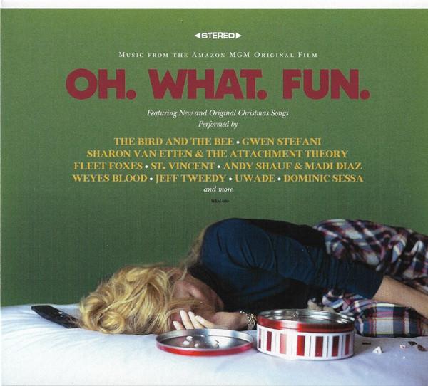  - Oh. What. Fun. (Music From The Amazon MGM Original Film)