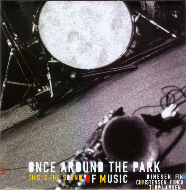 Once Around The Park - This Is The Sound Of Music