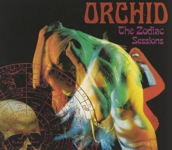 Orchid (6) - The Zodiac Sessions
