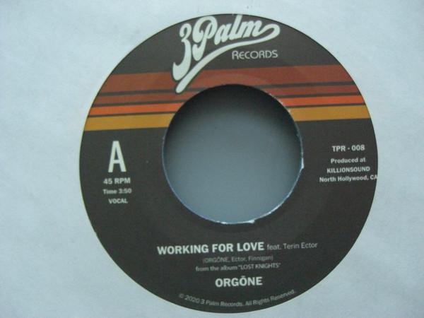 Orgone - Working For Love