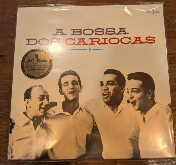 Os Cariocas - A Bossa Dos Cariocas