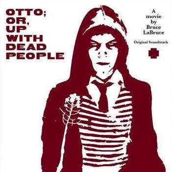  - Otto; Or, Up With Dead People