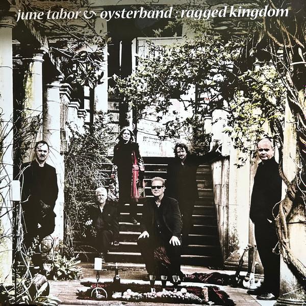 Oysterband, June Tabor - Ragged Kingdom